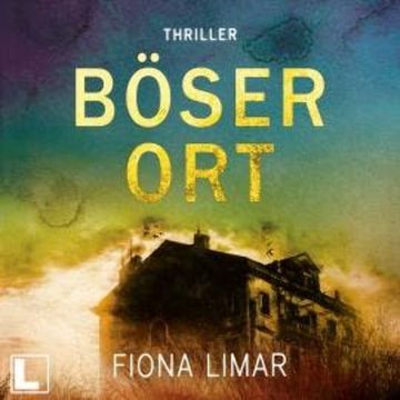 Böser Ort - Schleswig-Holstein-Krimi, Band 2 (ungekürzt) audiobook, Fiona Limar