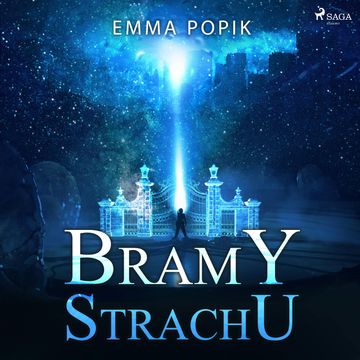 Bramy strachu audiobook, Emma Popik