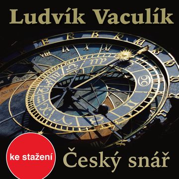 Ludvík Vaculík: Český snář audiobook, Ludvík Vaculík