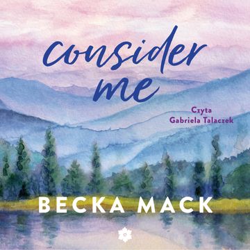 Consider Me audiobook, Becka Mack