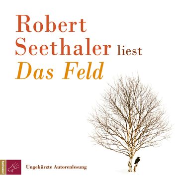 Das Feld audiobook, Robert Seethaler
