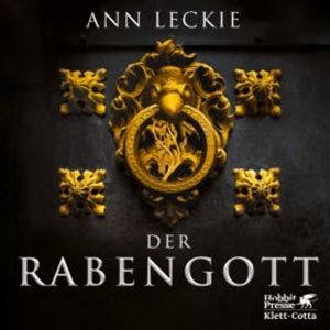 Der Rabengott, Ann Leckie