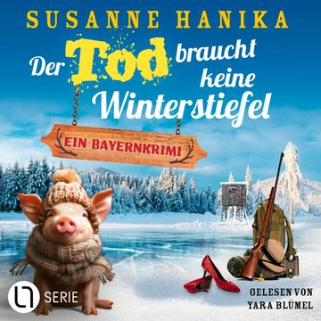 Der Tod braucht keine Winterstiefel - Sofia und die Hirschgrund-Morde, Teil 24 (Ungekürzt) audiobook, Susanne Hanika