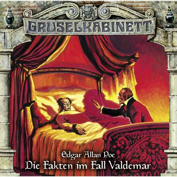 Die Fakten im Fall Valdemar (Gruselkabinett 127) audiobook, Edgar Allan Poe