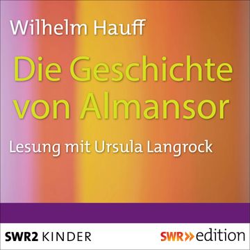 Die Geschichte von Almansor audiobook, Wilhelm Hauff