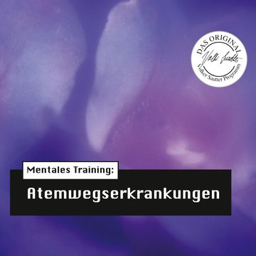 Die Hörapotheke – Mentales Training: Atemwegserkrankungen audiobook, Volker Sautter