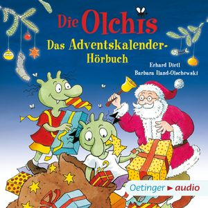 Die Olchis. Das Adventskalender-Hörbuch, Erhard Dietl
