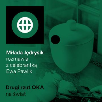 Drugi rzut OKA: Eutanazja po polsku i inne śmierci. Dlaczego nie chcemy katolickich pogrzebów audiobook, OKO.press