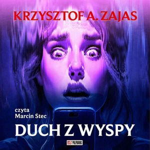 Duch z wyspy, Krzysztof A. Zajas
