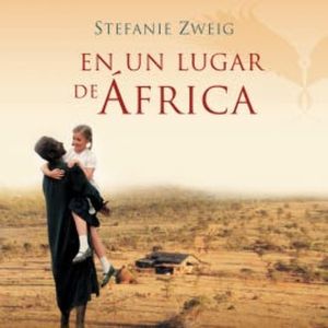 En un lugar de África, Stefanie Zweig