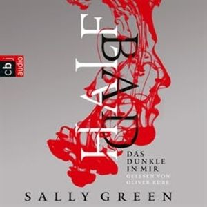 HALF BAD – Das Dunkle in mir, Sally Green