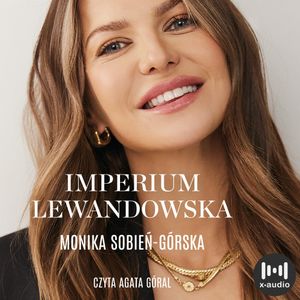 Imperium Lewandowska, Monika Sobień-Górska