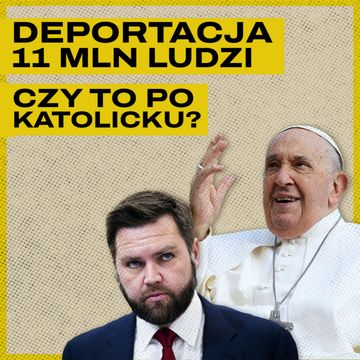 J. D. Vance vs. papież Franciszek. Spór o imigrantów audiobook, Bartosz Brzyski, Konstanty Pilawa, Piotr Kaszczyszyn