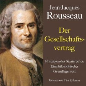 Jean-Jacques Rousseau: Der Gesellschaftsvertrag, Jean-Jacques Rousseau