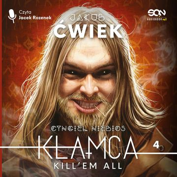 Kłamca 4. Kill’em all audiobook, Jakub Ćwiek
