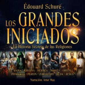 Los Grandes Iniciados, Édouard Schuré