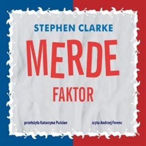 Merde faktor, Stephen Clarke