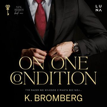 On One Condition audiobook, K. Bromberg