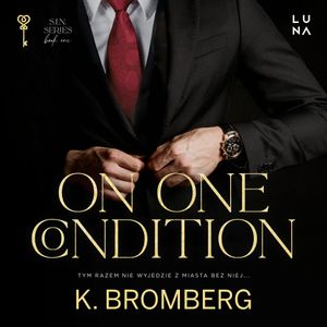 On One Condition, K. Bromberg