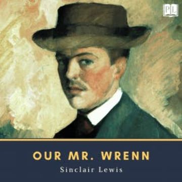 Our Mr. Wrenn audiobook, Sinclair Lewis