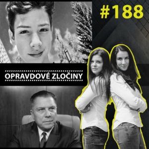 OZ #188 - Judita a Tomáš & Jimmy Hoffa & Judith Barsi, Lucie Bechynková a Barbora Krčmová