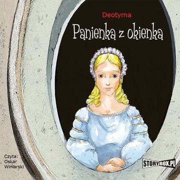 Panienka z okienka audiobook, Deotyma