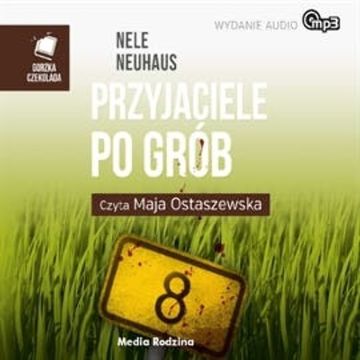 Przyjaciele po grób, Nele Neuhaus