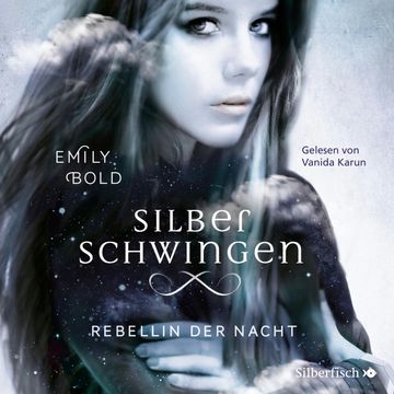 Rebellin der Nacht audiobook, Emily Bold