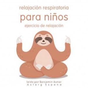 Relajación respiratoria para niños Ejercicio de relajación, Frédéric Garnier
