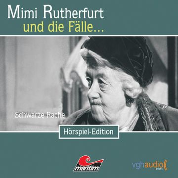 Schwarze Rache (Mimi Rutherfurt und die Fälle... 9) audiobook, Maureen Butcher