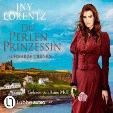 Schwarze Tränen - Die Perlenprinzessin, Teil 5 (Gekürzt) audiobook, Iny Lorentz