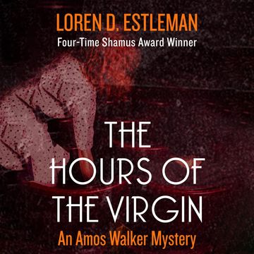 The Hours of the Virgin audiobook, Loren Estleman