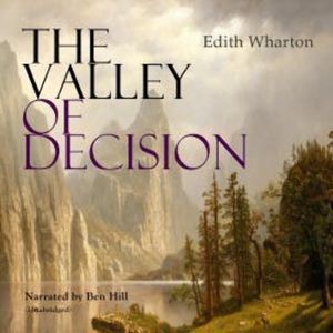 The Valley of Decision, Edith Wharton