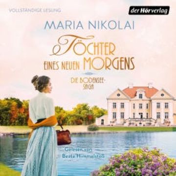 Töchter eines neuen Morgens audiobook, Maria Nikolai