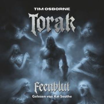 Torak - Feenblut audiobook, Tim Osborne