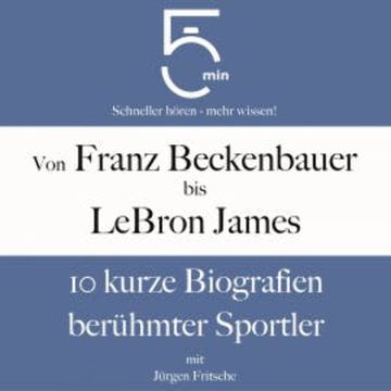 Von Franz Beckenbauer bis LeBron James audiobook, 5 Minuten