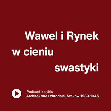 Wawel i Rynek w cieniu swastyki audiobook, Międzynarodowe Centrum Kultury
