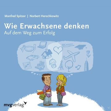 Wie Erwachsene denken I audiobook, Manfred Spitzer