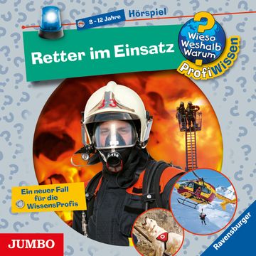 Wieso? Weshalb? Warum? ProfiWissen. Retter im Einsatz audiobook, Andrea Schwendemann