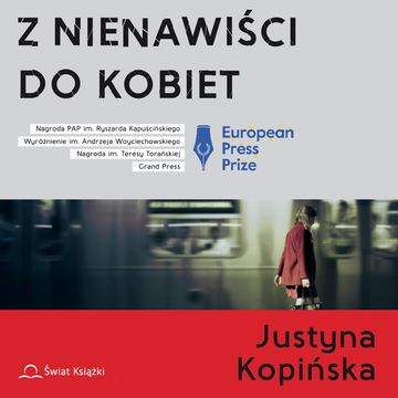 Z nienawiści do kobiet audiobook, Justyna Kopińska