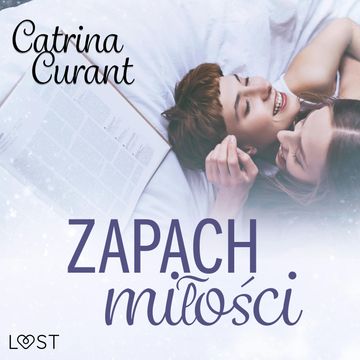 Zapach miłości – lesbijskie opowiadanie erotyczne audiobook, Catrina Curant