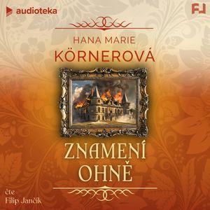 Znamení ohně, Hana Marie Körnerová