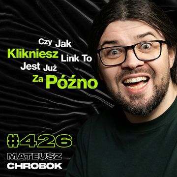 #426 Jak Odróżnić Bota Od Człowieka? Jak Oszuści Manipulują Twoimi Emocjami? - Mateusz Chrobok audiobook, Przemek Górczyk