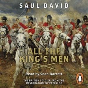 All The King's Men, Saul David