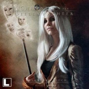 Cassandras Fluch - Die Chroniken der Seelenwächter, Band 22 (ungekürzt) audiobook, Nicole Böhm