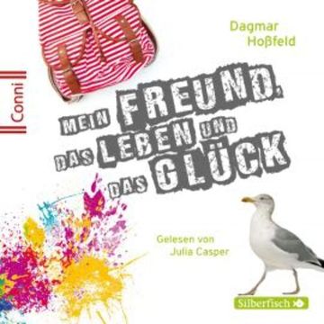 Conni 15 6: Mein Freund, das Leben und das Glück audiobook, Dagmar Hoßfeld