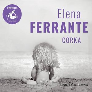 Córka, Elena Ferrante