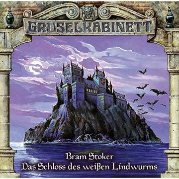 Das Schloss des weissen Lindwurms (Gruselkabinett 35) audiobook, Bram Stoker