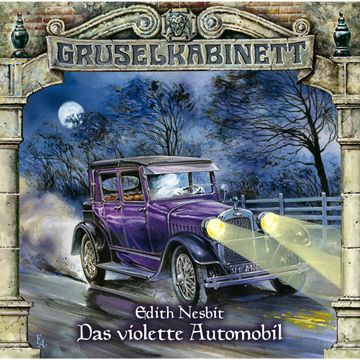 Das violette Automobil (Gruselkabinett 59) audiobook, Edith Nesbit