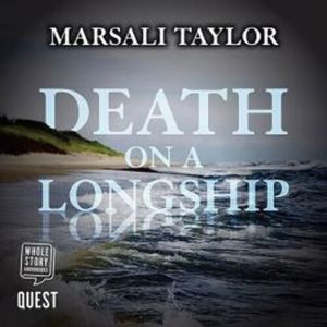 Death on a Longship, Marsali` Taylor